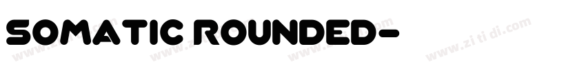 Somatic Rounded字体转换